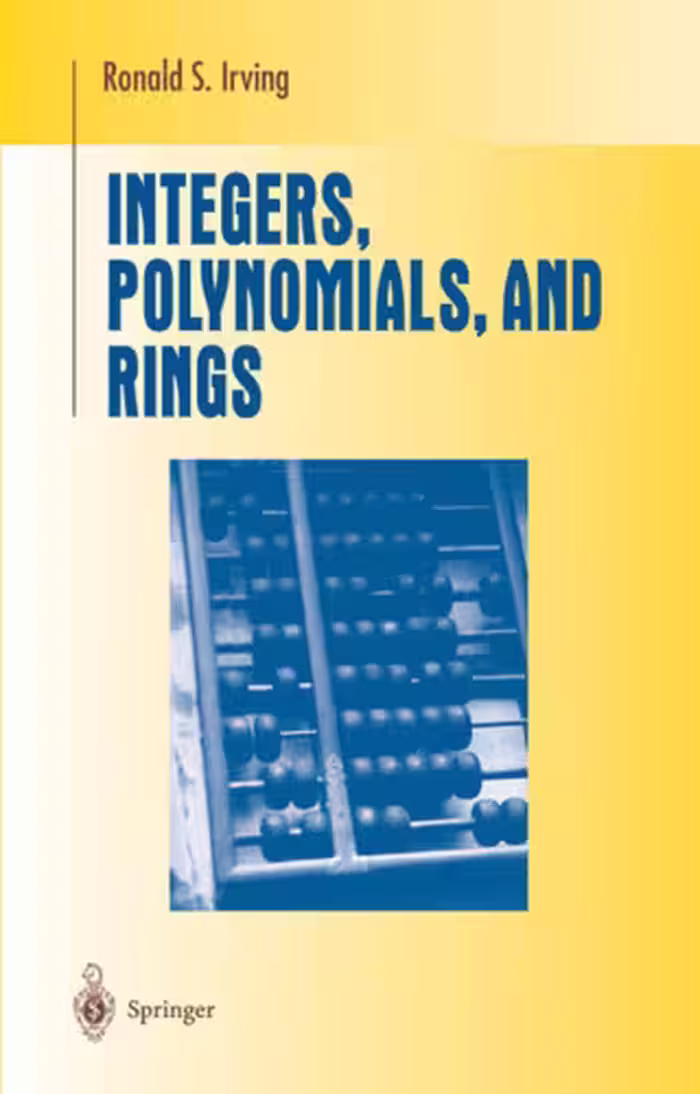خرید و دانلود نسخه کامل کتاب Integers, Polynomials, and Rings: A Course in Algebra