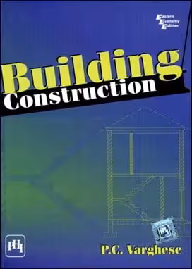 󾕇 Varghese P. C., Building Construction, 2008 - دانلود کتاب های دانشگاهی