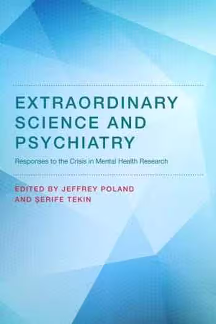 [PDF] دانلود کتاب Extraordinary Science And Psychiatry - Responses To The Crisis In Mental Health Research, 2017