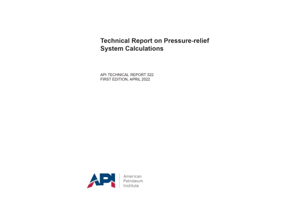 💚اولین ویرایش استاندارد API 522 در زمینه محاسبات شیرهای اطمینان💚 💥API 522 2022 ✅Technical Report on Pressure-relief System Calculations - کتابخانه مجازی واتیکان