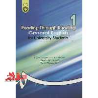 Reading Through Reading General English for University Students انگلیسی عمومی کد 14 - فروشگاه کتاب اشراق