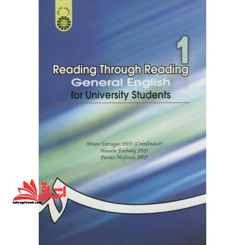 Reading Through Reading General English for University Students انگلیسی عمومی کد 14 - فروشگاه کتاب اشراق
