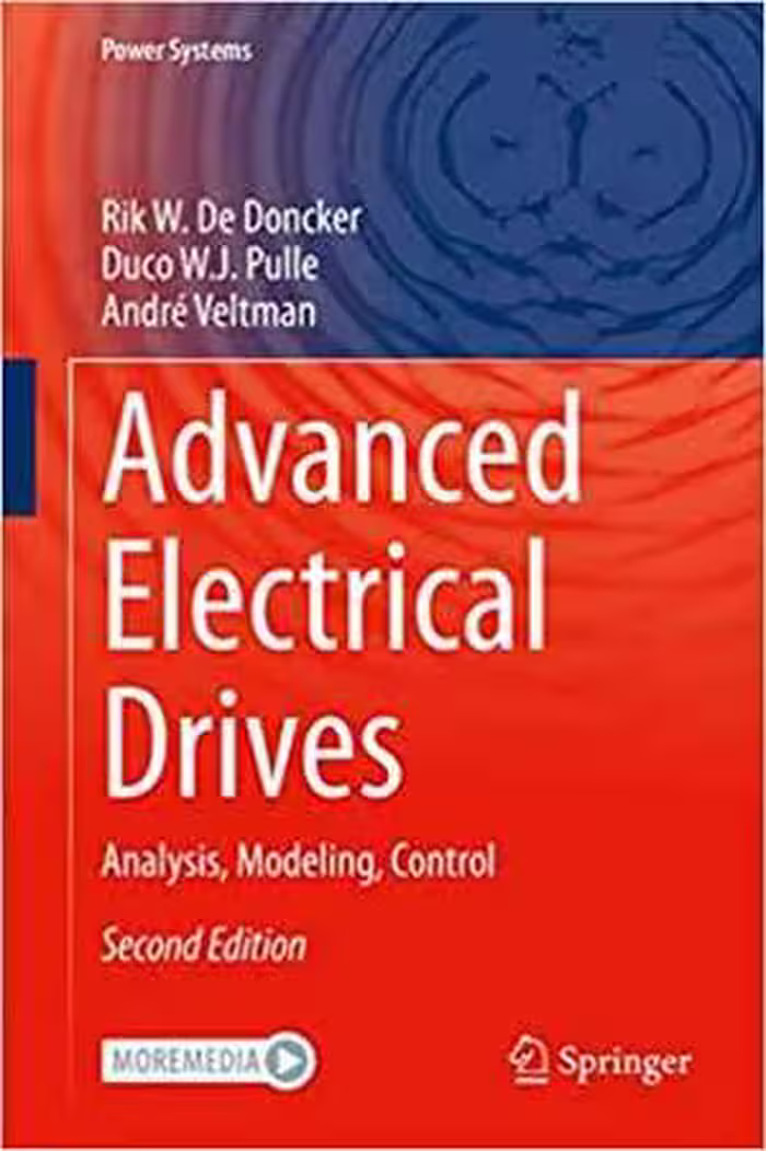 󾕇 دانلود کتاب Advanced Electrical Drives - Analysis, Modeling, Control, 2nd ed, 2020 - دانلود کتاب های دانشگاهی