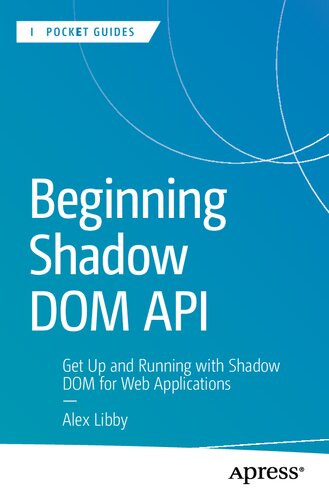 خرید و دانلود نسخه کامل کتاب Beginning Shadow DOM API