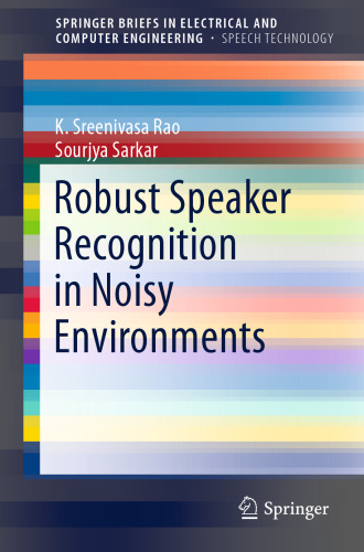 خرید و دانلود نسخه کامل کتاب Robust Speaker Recognition in Noisy Environments