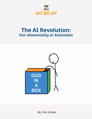 خرید و دانلود نسخه کامل کتاب The AI Revolution: The Road to Superintelligence: Wait But Why