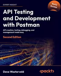 خرید و دانلود نسخه کامل کتاب API Testing and Development with Postman - 2nd Edition (Early Access)