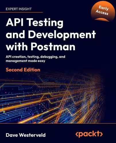 خرید و دانلود نسخه کامل کتاب API Testing and Development with Postman - 2nd Edition (Early Access)