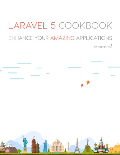 خرید و دانلود نسخه کامل کتاب Laravel 5 Cookbook - Enhance Your Amazing Application
