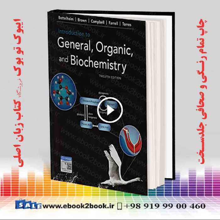 Introduction to General Organic and Biochemistry 12th Edition