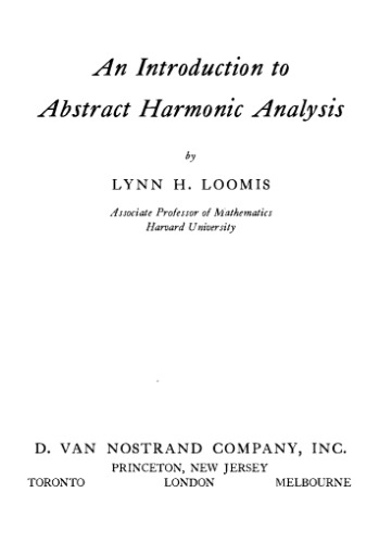 خرید و دانلود نسخه کامل کتاب An Introduction to Abstract Harmonic Analysis