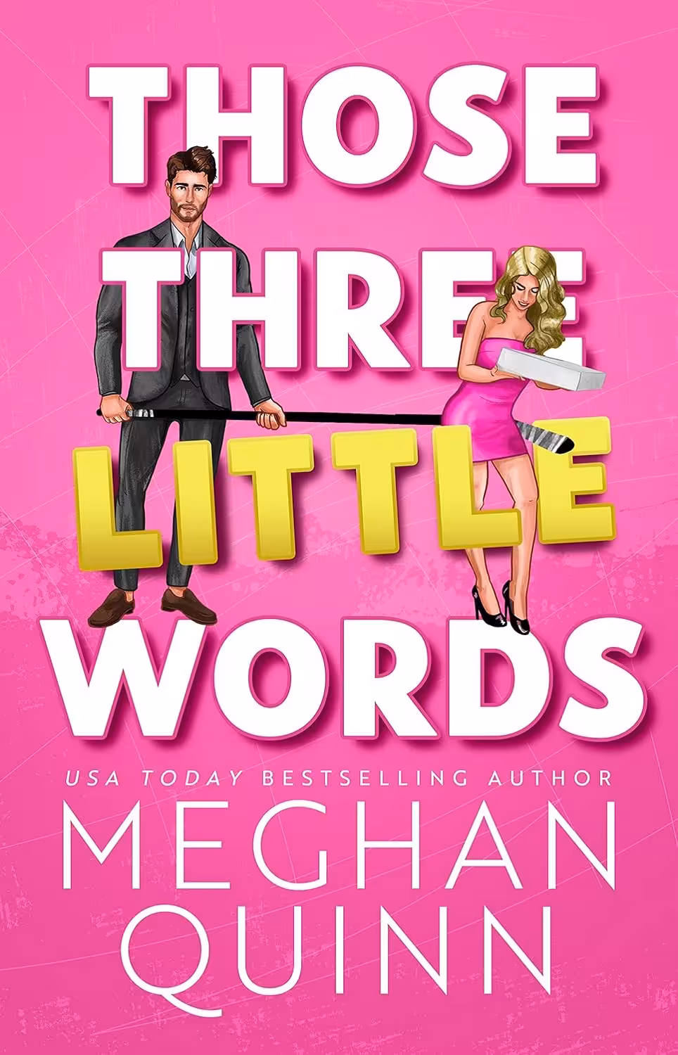Those Three Little Words (The Agitators Series Book 2)