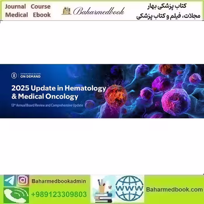 2025 Update in Hematology and Medical Oncology On Demand