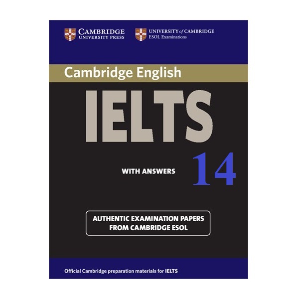 کتاب Cambridge Practice Tests for IELTS 14 اثر Vanessa Jakeman and Clare McDowell انتشارات کمبریدج