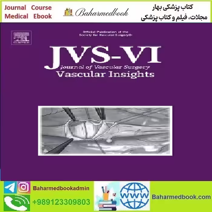 JVS Vascular Insights Volume 1 2023 TRUE PDF price 6€ - کتاب پزشکی بهار