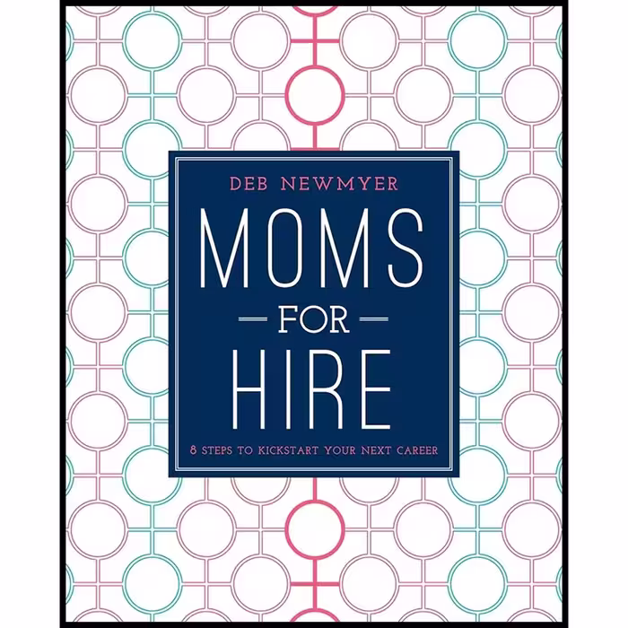 کتاب Moms For Hire اثر Deborah Jelin Newmyer and Kathleen Kennedy انتشارات Skyhorse