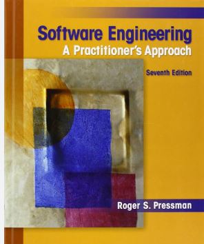Software Engineering A practitioners Approach / Seventh Edition