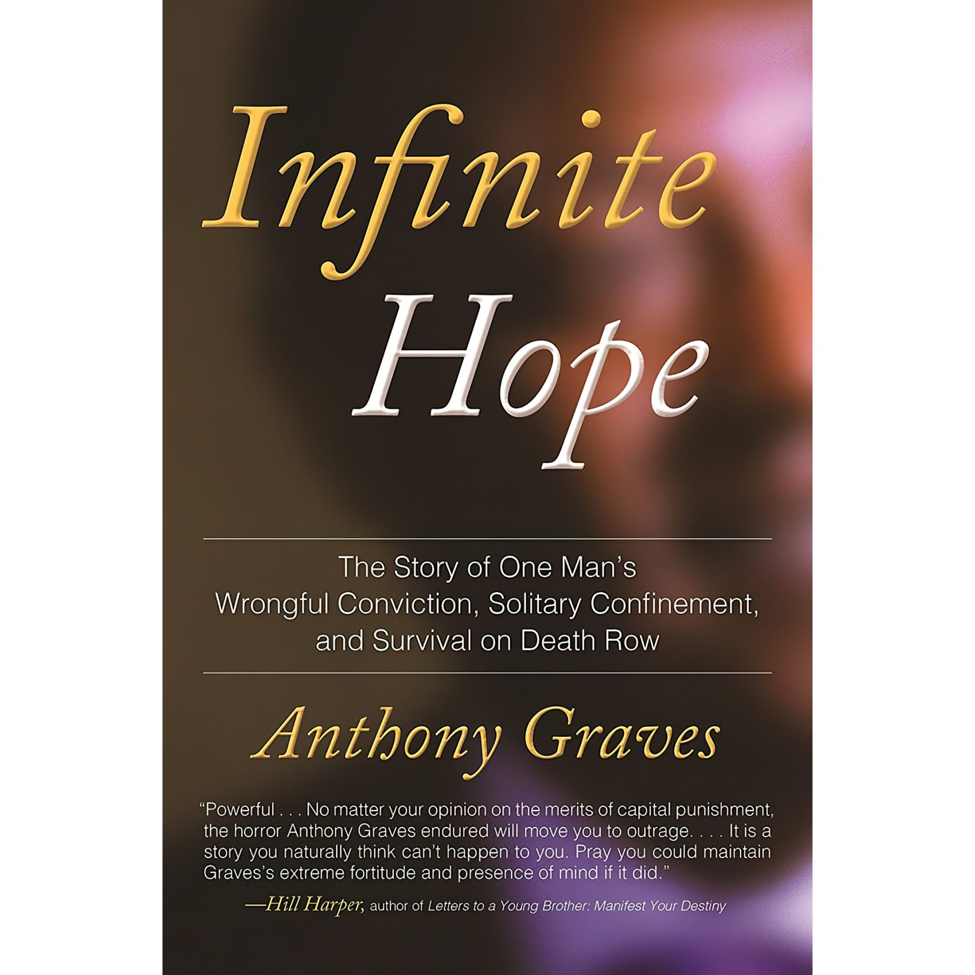 کتاب Infinite Hope اثر Anthony Graves انتشارات Beacon Press