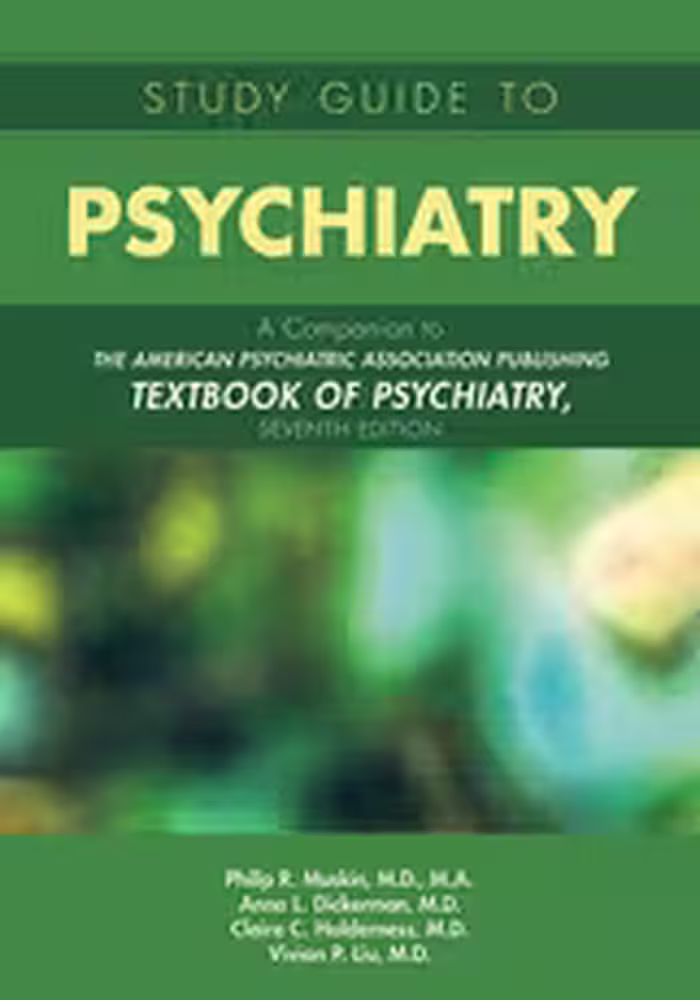 خرید و دانلود نسخه کامل کتاب Study Guide to Psychiatry A Companion to The American Psychiatric Association Publishing Textbook of Psychiatry (7th Edition) -   Pdf