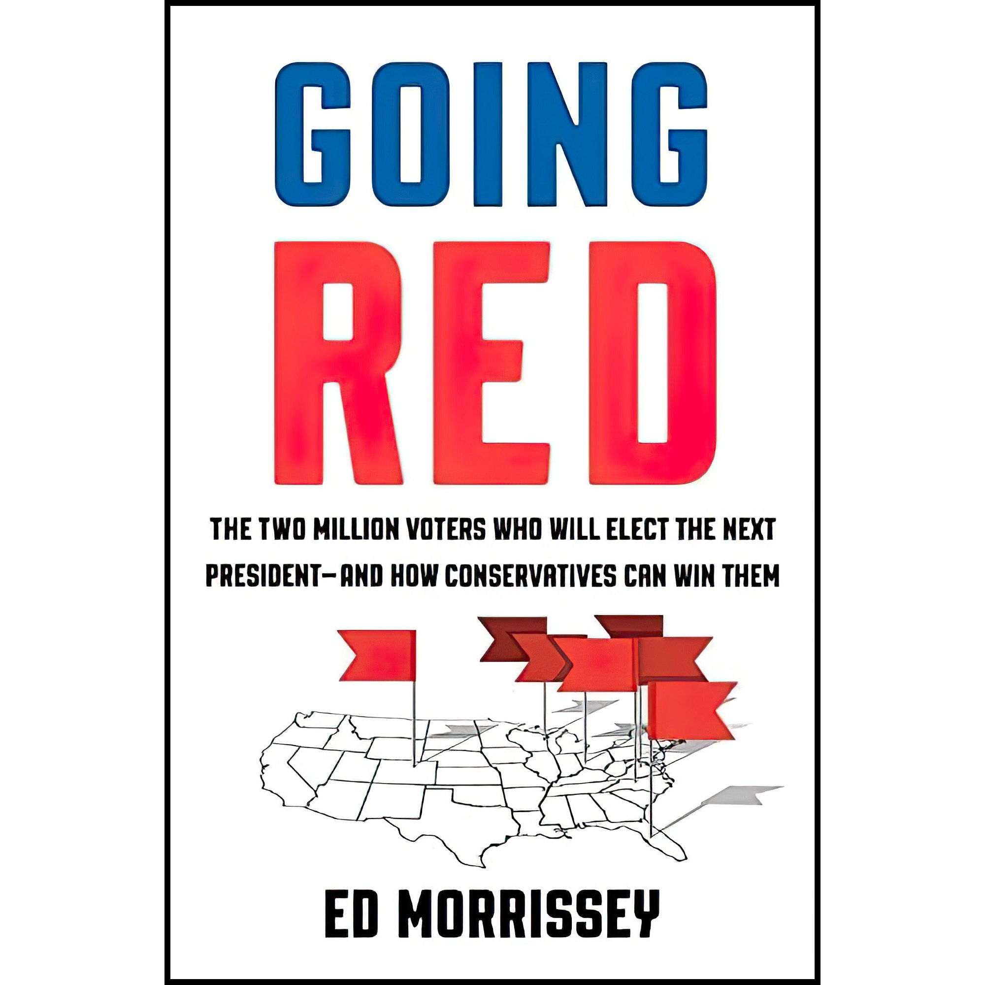 کتاب Going Red اثر Ed Morrissey انتشارات Crown Forum