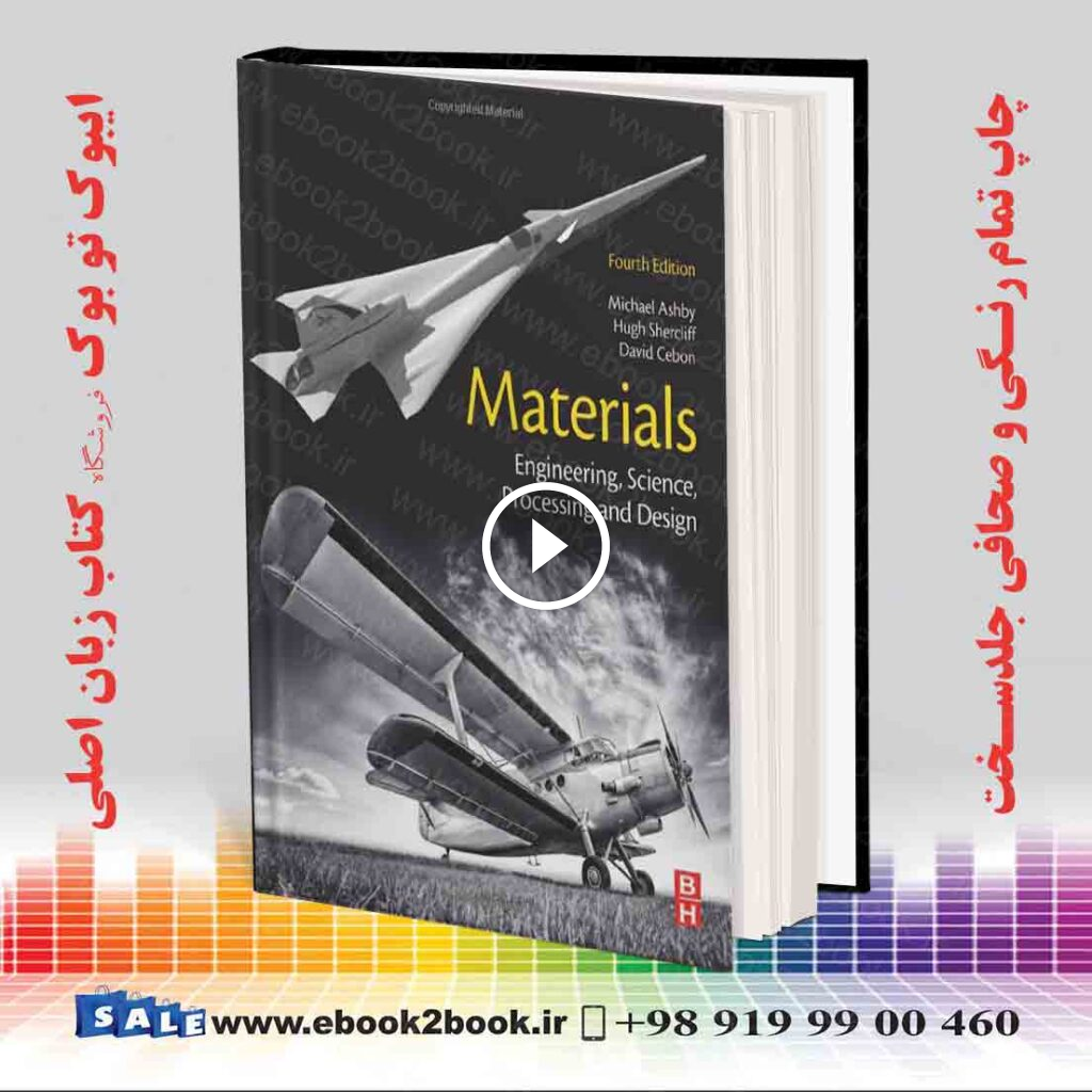 Materials: Engineering Science Processing and Design 4th Edition