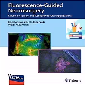Fluorescence-Guided Neurosurgery 1ed PDF Video at 5€ - کتاب پزشکی بهار