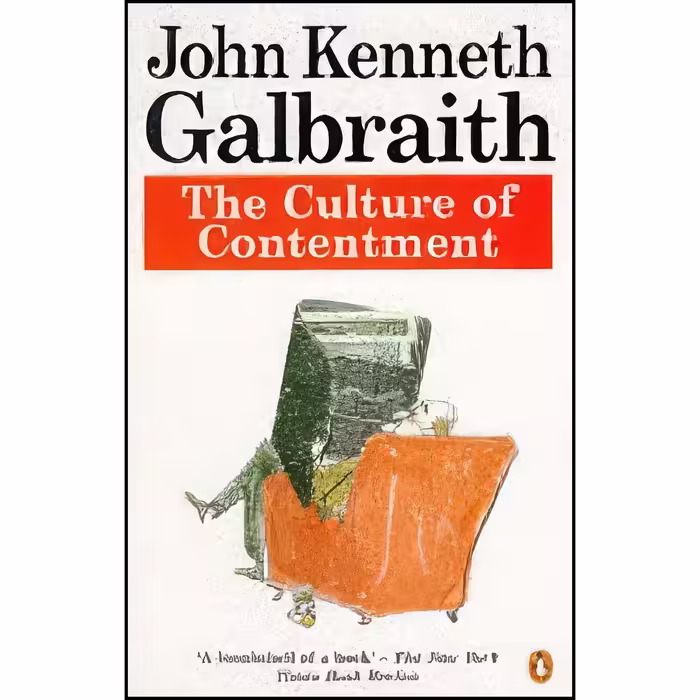 کتاب زبان اصلی Culture of Contentment  the  اثر John Kenneth Galbraith