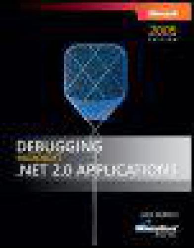 خرید و دانلود نسخه کامل کتاب Debugging Microsoft .NET 2.0 Applications