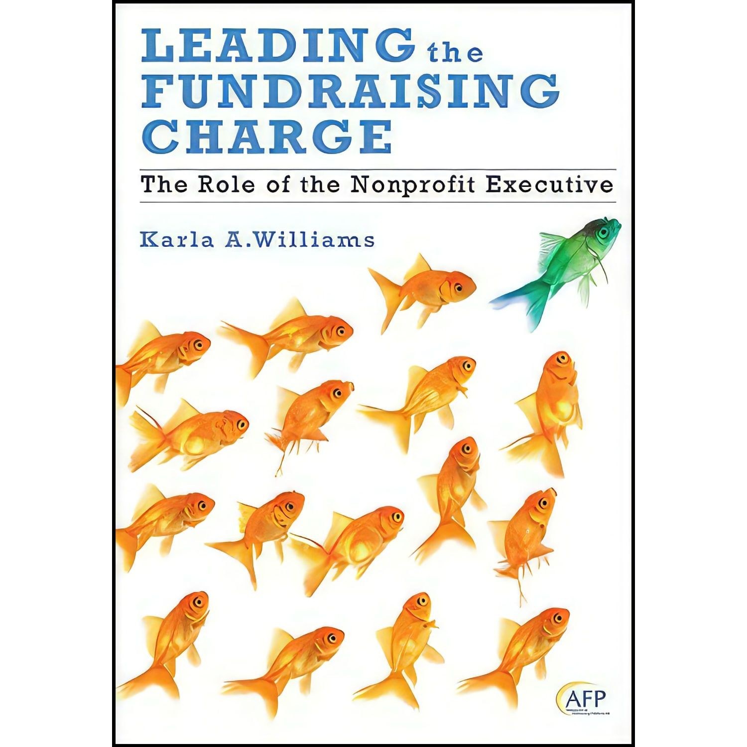 کتاب زبان اصلی Leading the Fundraising Charge اثر Karla A Williams