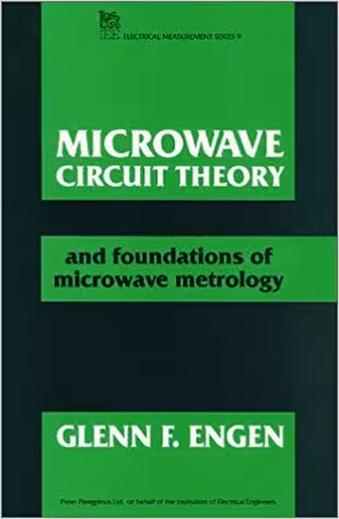 󾕇 دانلود کتاب Microwave Circuit Theory And Foundations Of Microwave Metrology, 1992 - دانلود کتاب های دانشگاهی