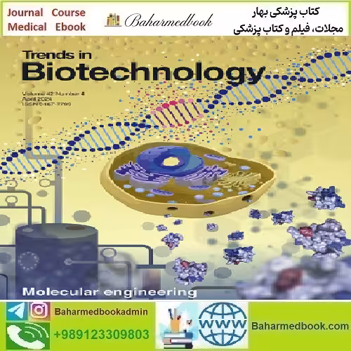 Trends in Biotechnology Volume 42 Issue 1 to 4 2024 TR