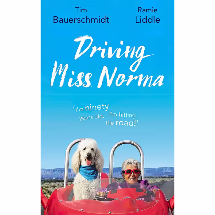 کتاب Driving Miss Norma اثر Tim Bauerschmidt انتشارات Transworld Digital