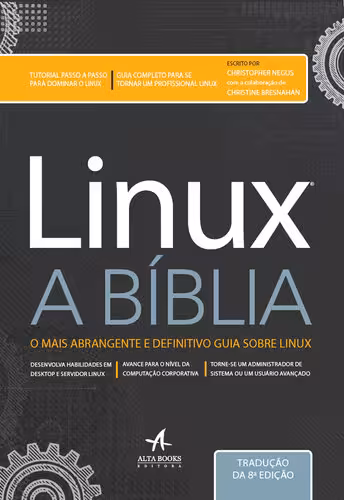 خرید و دانلود نسخه کامل کتاب Linux - A bíblia: o mais abrangente e definitivo guia sobre Linux