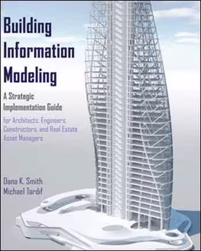 󾕇 دانلود کتاب Building Information Modeling - دانلود کتاب های دانشگاهی