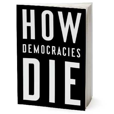 کتاب How Democracies Die اثر Steven Levitsky انتشارات Random House, Inc