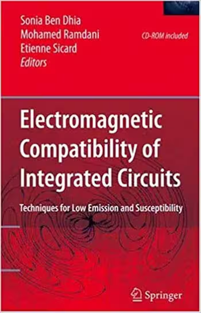 󾕇 دانلود کتاب Electromagnetic Compatibility of Integrated Circuits - Techniques for low emission and susceptibility - دانلود کتاب های دانشگاهی