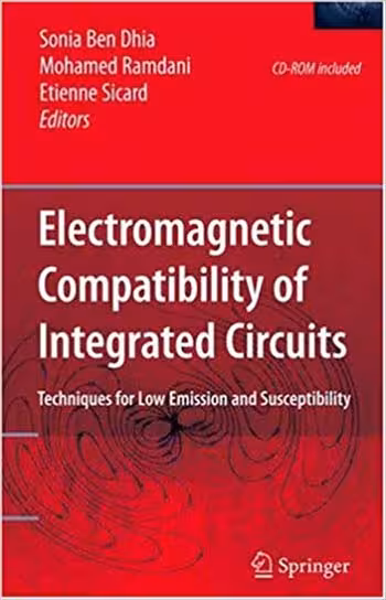 󾕇 دانلود کتاب Electromagnetic Compatibility of Integrated Circuits - Techniques for low emission and susceptibility - دانلود کتاب های دانشگاهی