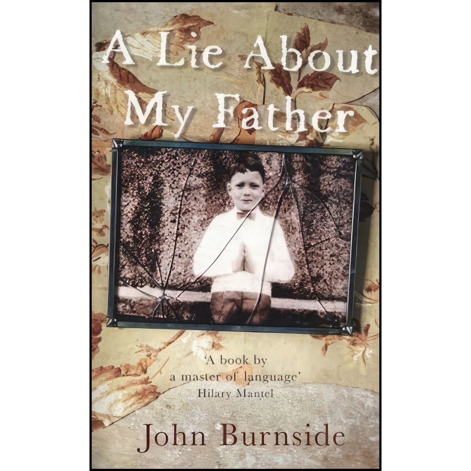 کتاب زبان اصلی Lie About My Father اثر John Burnside
