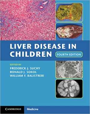 [PDF] دانلود کتاب Liver Disease In Children, 4th ed, 2014