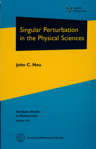 خرید و دانلود نسخه کامل کتاب Singular Perturbation in the Physical Sciences