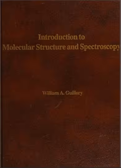 خرید و دانلود نسخه کامل کتاب Introduction to molecular structure and spectroscopy - Pdf