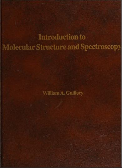 خرید و دانلود نسخه کامل کتاب Introduction to molecular structure and spectroscopy - Pdf