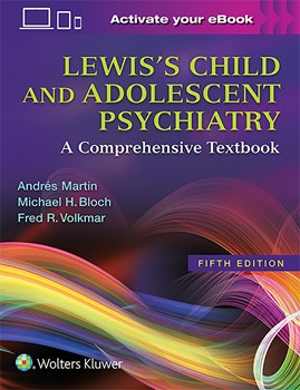 [PDF] دانلود کتاب Lewis’S Child And Adolescent Psychiatry - A Comprehensive Textbook, 5th ed, 2017