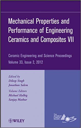  دانلود کتاب Mechanical Properties and Performance of Engineering Ceramics and Composites VII: Ceramic Engineering and Science Proceedings, 2012 - دانلود کتاب های دانشگاهی