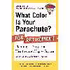 کتاب What Color Is Your Parachute اثر John E. Nelson and Richard N. Bolles انتشارات Ten Speed Press