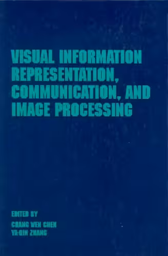 خرید و دانلود نسخه کامل کتاب Visual Information Representation, Communication and Image Processing