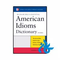 کتاب McGraw Hills Essential American Idioms 3rd