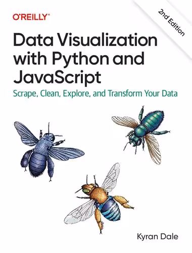 خرید و دانلود نسخه کامل کتاب Data Visualization with Python and JavaScript: Scrape, Clean, Explore, and Transform Your Data