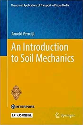 󾕇 دانلود کتاب Verruijt A., An Introduction to Soil Mechanics, 2017 - دانلود کتاب های دانشگاهی