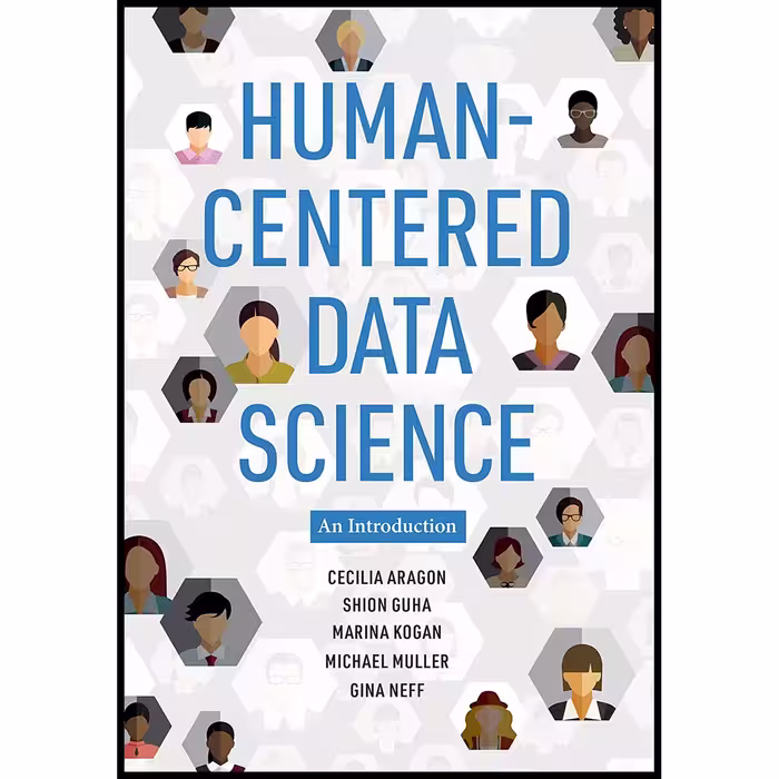کتاب Human-Centered Data Science اثر جمعی از نویسندگان  انتشارات The MIT Press